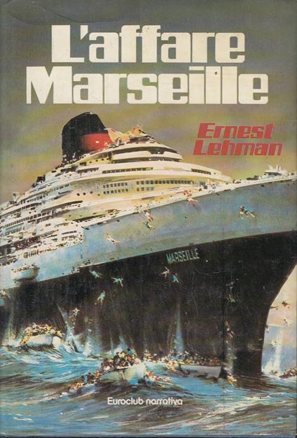 L'Affare Marseille - Ernest Lehman - copertina