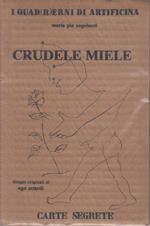 Crudele miele