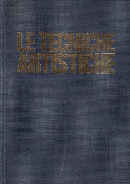 Le tecniche artistiche - Aa.vv. - copertina