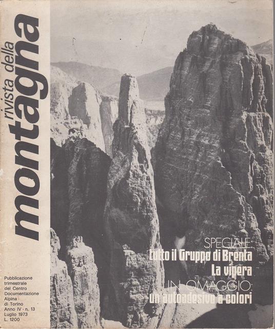 RIVISTA DELLA MONTAGNA n 13 luglio 1973 - copertina