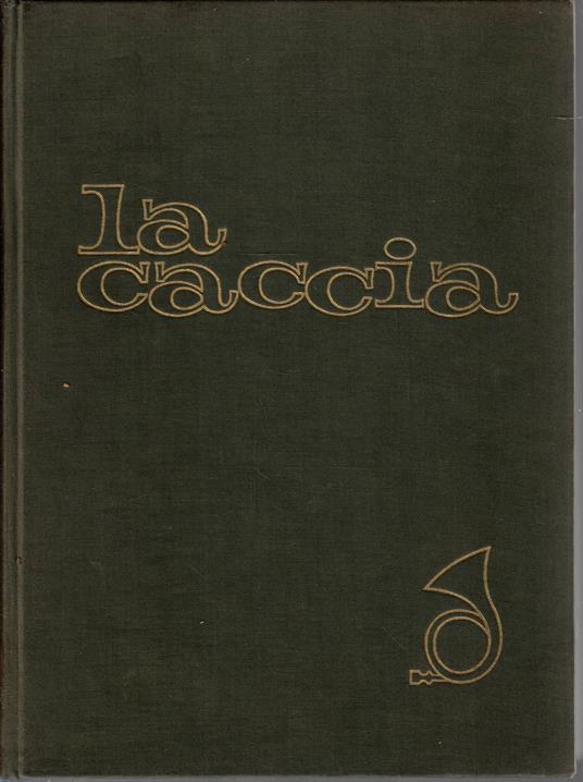 La caccia - Alessandro Ghigi - copertina