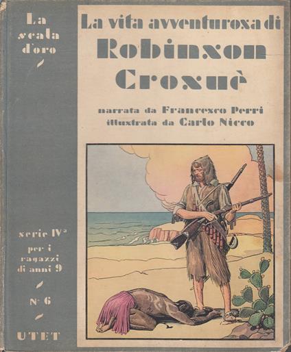La vita avventurosa di Robinson Crusoe - Francesco Perri - copertina