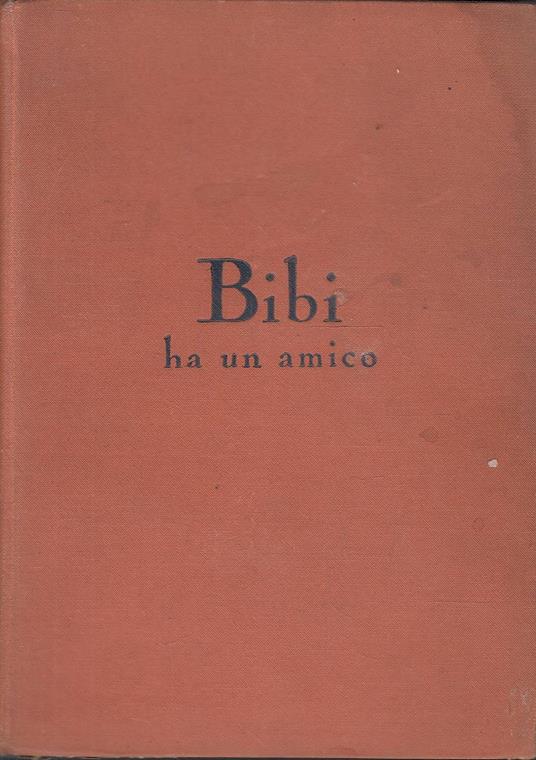 Bibi ha un amico - Karin Michaëlis - copertina