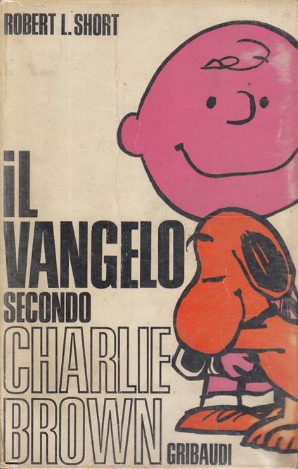 Il Vangelo secondo Charlie Brown - Robert L. Short - copertina