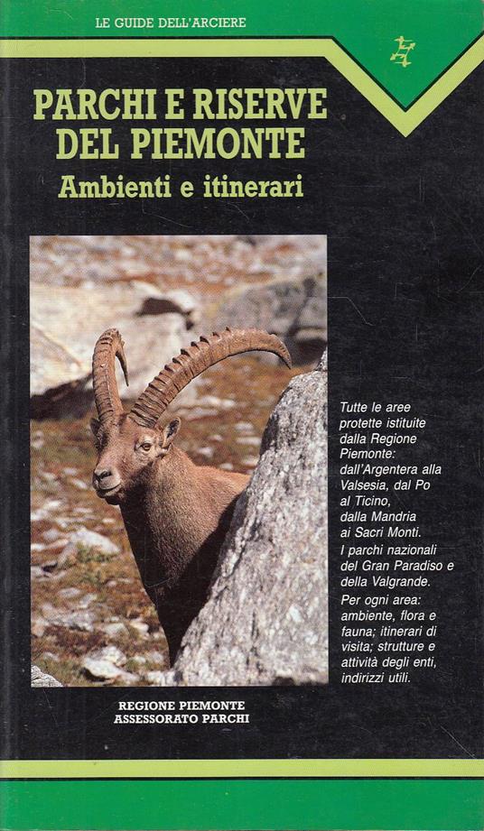 Parchi e riserve del Piemonte. Ambienti ed itinerari - copertina