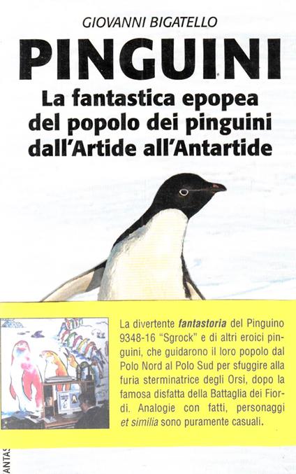 Pinguini la fantastica epopea del popolo dei pinguini dall'Artide all'Antartide - copertina
