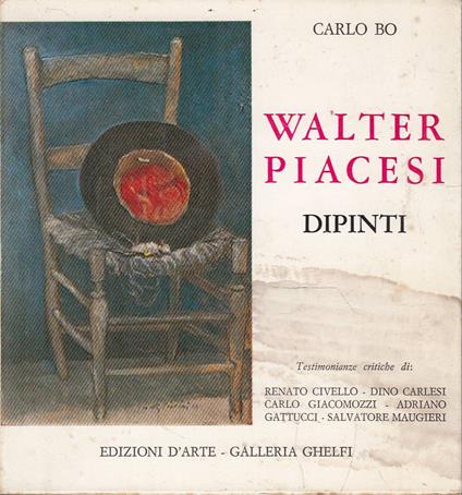 Walter Piacesi. Dipinti - Carlo Bo - copertina