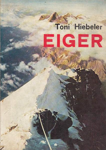 Eiger - Toni Hiebeler - copertina