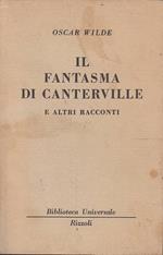 Il fantasma di Canterville e altri racconti