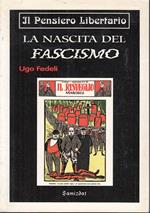 La nascita del fascismo