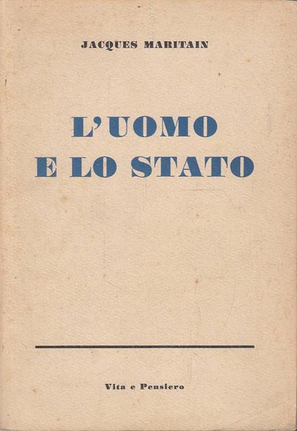 L’Uomo e lo Stato - Jacques Maritain - copertina