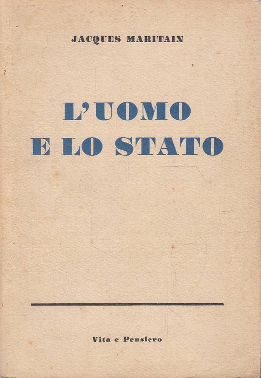 L’Uomo e lo Stato - Jacques Maritain - copertina