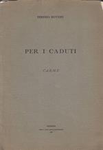 Per i caduti. Carme