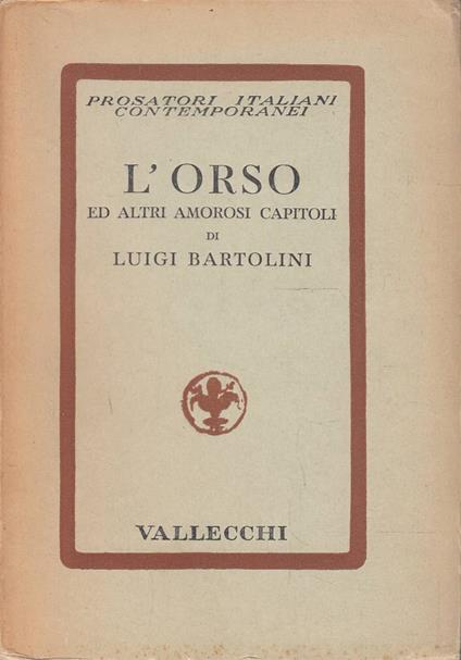 L' orso ed altri amorosi capitoli - Luigi Bartolini - copertina
