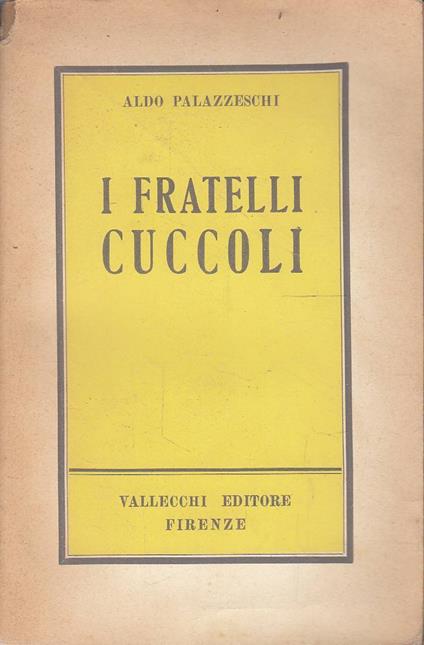 I fratelli Cuccoli - Aldo Palazzeschi - copertina