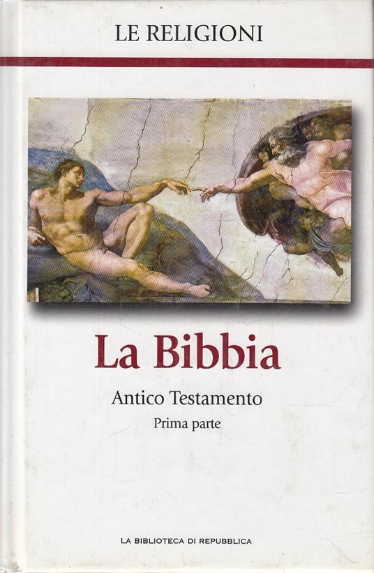 La Bibbia. Antico Testamento - Prima e seconda parte - copertina