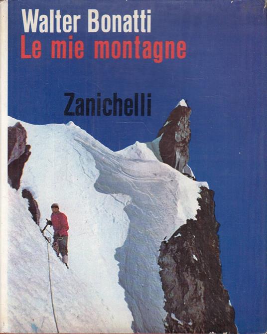 Le mie montagne - Walter Bonatti - copertina