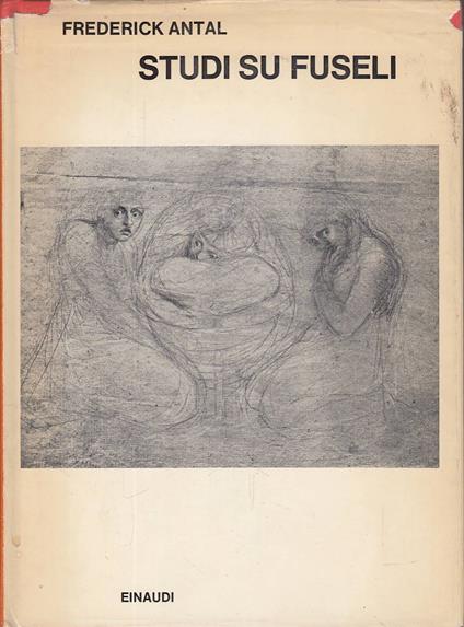 Studi su Fuseli - Frederick Antal - copertina