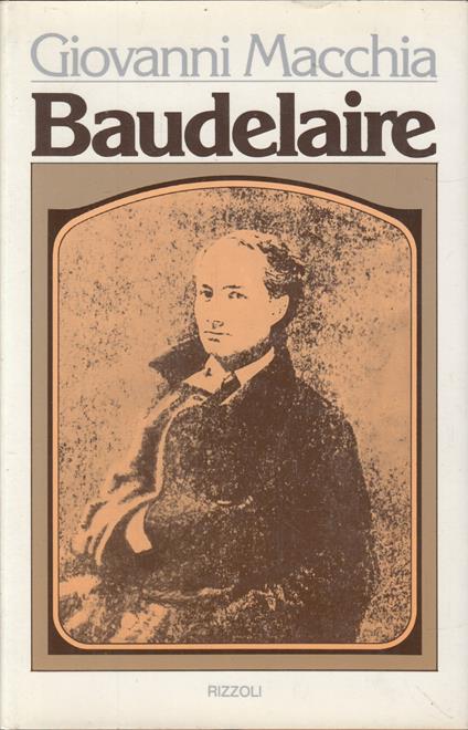 Baudelaire - Giovanni Macchia - copertina