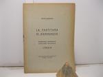 La partitura di D' Annunzio. Celebrazioni dannunziane - Concorso Nazionale - 1o Premio