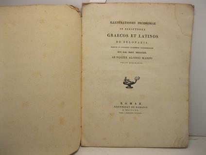 Illustrationes prodromae in scriptores graecos et latinos, de belopaeia. Habitae in conventu academico archaeologiae. XVI. kal mart. MDCCCXIX. Ab equite Aloisio Marini, socio ordinario - copertina