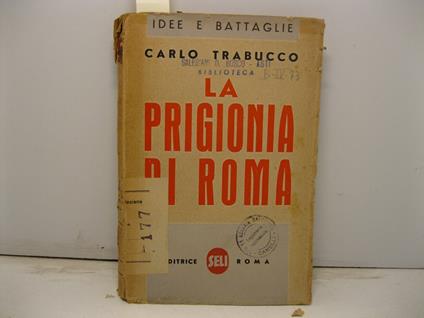 La prigionia di Roma. Diario dei 268 giorni dell'occupazione tedesca - Carlo Trabucco - copertina