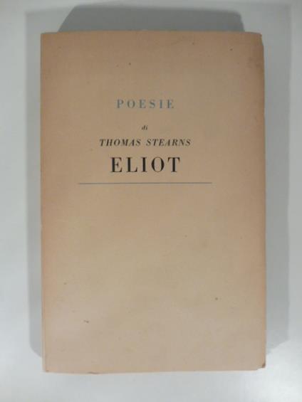 Poesie con testo a fronte. Terza edizione aumentata e riveduta. Traduzione e prefazione di Luigi Berti - copertina