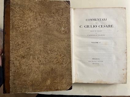 Commentarj di C. Giulio Cesare recati in italiano da ... Volume I ( - II) - copertina