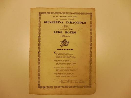Per la faustissima unione imenea tra l'ornatissima donzella Giuseppina Caracciolo d'Asolo e lo pregiatissimo giovine Luigi Roero di Mongardino. Sonetto - copertina