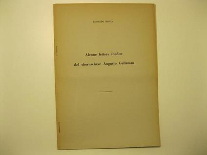 Alcune lettere inedite del cheraschese Augusto Gallaman - Edoardo Mosca - copertina