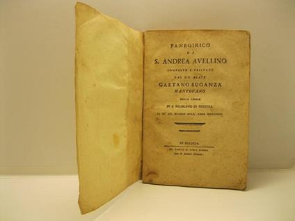 Panegirico di S. Andrea Avellino, composto e recitato dal sig. abate Gaetano Buganza, mantovano, nella chiesa di S. Ercolano di Perugia il di' 20 maggio dell'anno 1793 - copertina