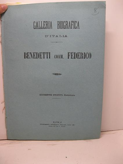 Galleria biografica d'Italia. Benedetti comm. Federico - copertina