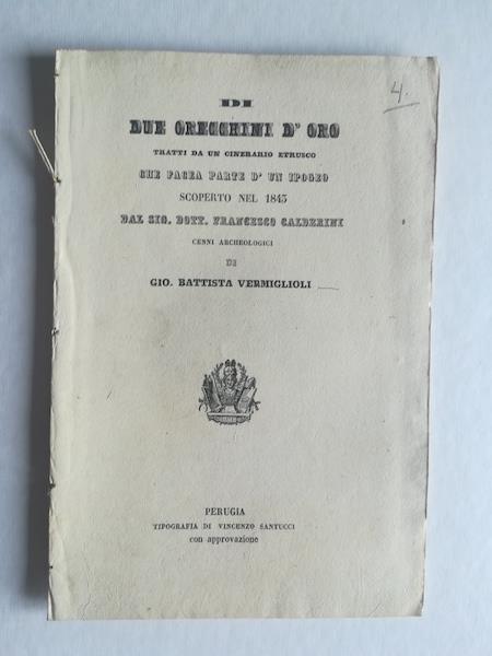 Di due orecchini d'oro tratti da un cinerario etrusco che facea parte d'un ipogeo scoperto nel 1843 - copertina