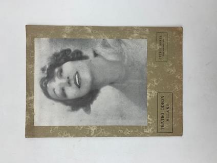 Rappresentazione straordinarie di Cecile Sorel l'illustre artista della Comedie francaise con Rene de Sax e la sua Compagnia - copertina