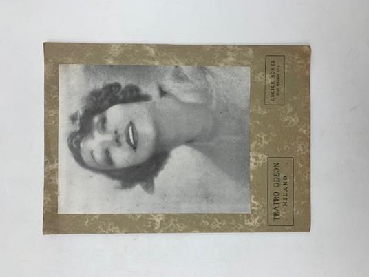 Rappresentazione straordinarie di Cecile Sorel l'illustre artista della Comedie francaise con Rene de Sax e la sua Compagnia - copertina