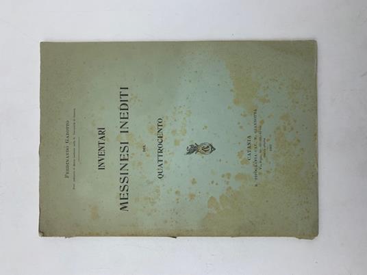 Inventari messinesi inediti del Quattrocento - Ferdinando Gabotto - copertina