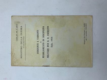 Aggiunte e varianti al Regolamento di disciplina militare per il R. Esercito Ediz. 1938 - copertina