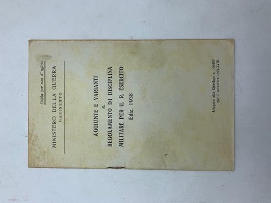 Aggiunte e varianti al Regolamento di disciplina militare per il R. Esercito Ediz. 1938 - copertina