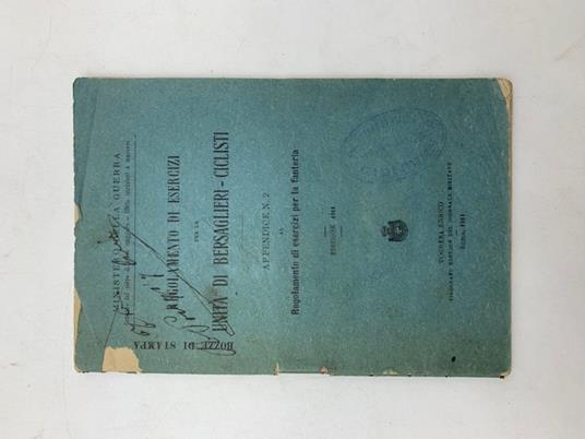 Regolamento di esercizi per le unita' di bersaglieri-ciclisti. Appendice n.2 al Regolamento di esercizi per la fanteria - copertina