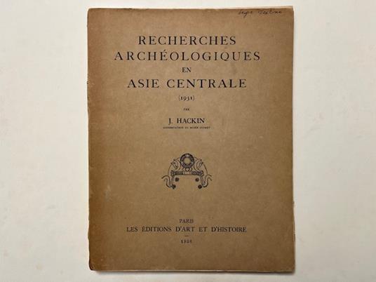 Recherches archeologiques en Asie Centrale (1931) - copertina