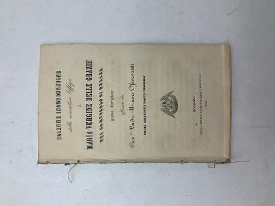 Solenne incoronazione della miracolosa effigie di Maria Vergine delle Grazie nel santuario di Mellea presso Farigliano - Paolo Luigi Raby - copertina