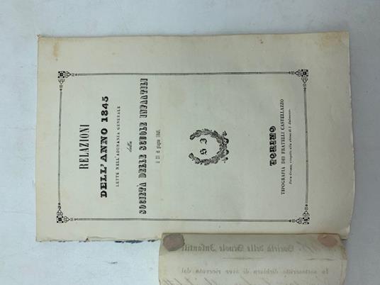 Relazioni dell'anno 1845 lette nell'Adunanza generale della Societa' delle Scuole Infantili SEGUE Relazione dell'Esercizio 1843 - Luigi Franchi - copertina