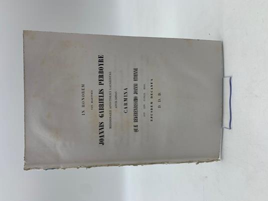 In honorem ven. martyris Joannis Gabrielis Perboyre missionarii apostolici lazaristae apud Sinas carmina - copertina