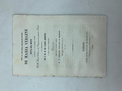 Per la seconda incoronazione di Maria Vergine detta del Monte avvenuta il 6 ottobre 1844 nella real chiesa dei Cappuccini presso Torino - Giovanni Tommaso Ghilardi - copertina