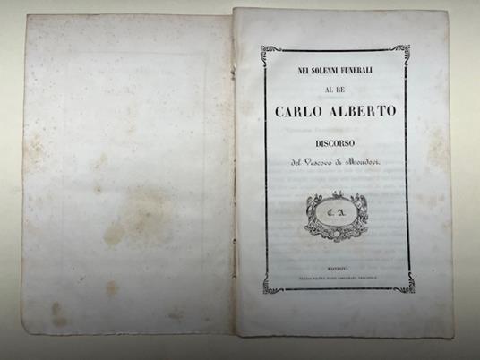 Nei solenni funerali al re Carlo Alberto. Discorso del vescovo di Mondovi' - Giovanni Tommaso Ghilardi - copertina