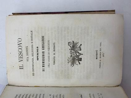 Il vescovo. Sua dignita' ed importanza religiosa e sociale - Giovanni Tommaso Ghilardi - copertina