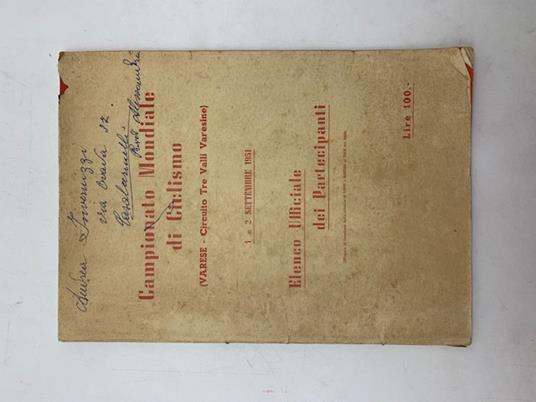 Campionato mondiale di Ciclismo (Varese, Circuito Tre Valli Varesine). Elenco ufficiale dei partecipanti ALLEGATO A: Un mese al tour con Coppi e Bartali - Luigi Chierici - copertina