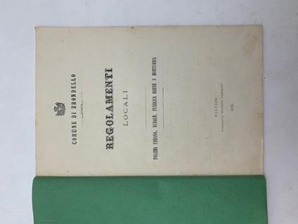 Comune di Brondello. Regolamenti locali. Polizia urbana, rurale, pubblica igiene e mortuaria - copertina