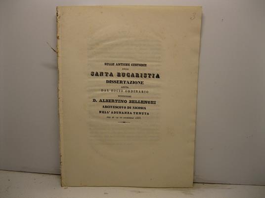 Sulle antiche custodie della santa Eucaristia. Dissertazione letta nel di' 12 di dicembre 1833 - copertina