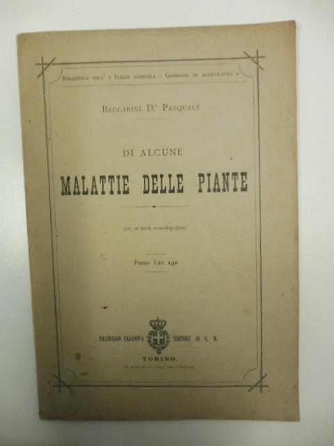 Di alcune malattie delle piante con 6 tavole cromolitografiche - Pasquale Baccarini - copertina